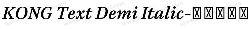 KONG Text Demi Italic字体转换